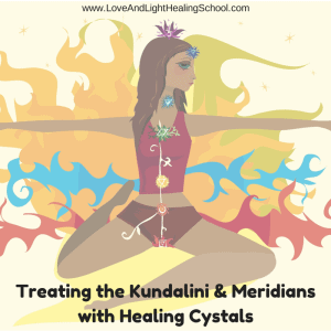 Treating the Kundalini & Meridians with Healing Crystals