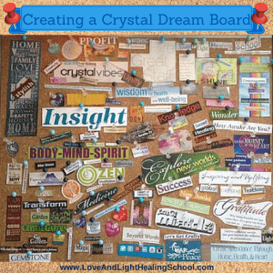 Actualizing Your Dreams with a Crystal Vision Board