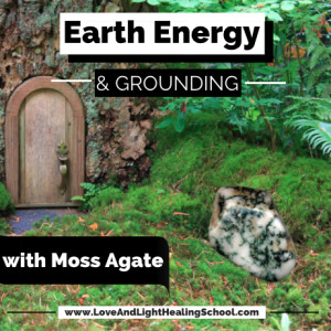 Grounding with Moss Agate