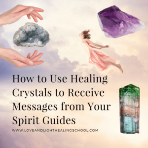 How to use healing crystals to receive messages from your spirit guides