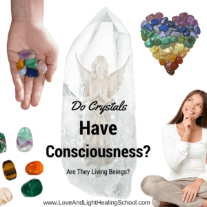 Do Stones Have Spirits? Are Crystals Alive? - Love & Light School of Crystal Therapy