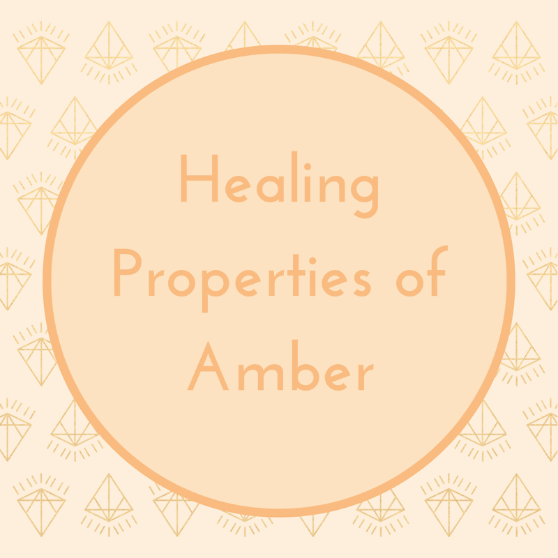 Healing Properties of Amber