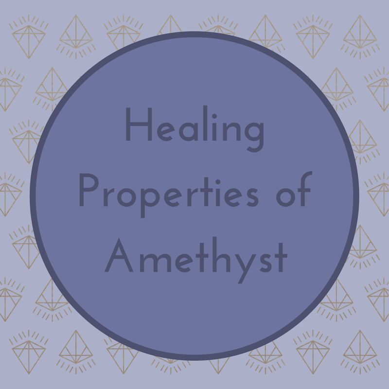 Healing Properties of Amethyst