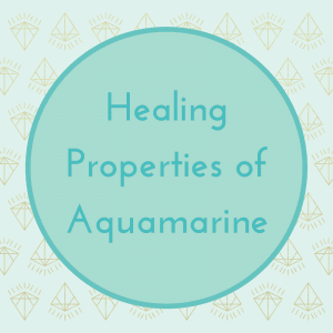 Healing Properties of Aquamarine - Love & Light School of Crystal Therapy