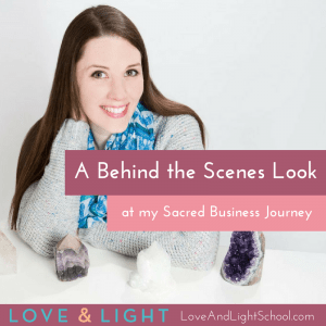 A Behind the Scenes Look at My Sacred Business Journey