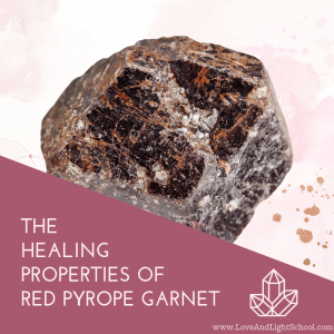 Healing Properties of Red Pyrope Garnet - Love & Light School of Crystal Therapy