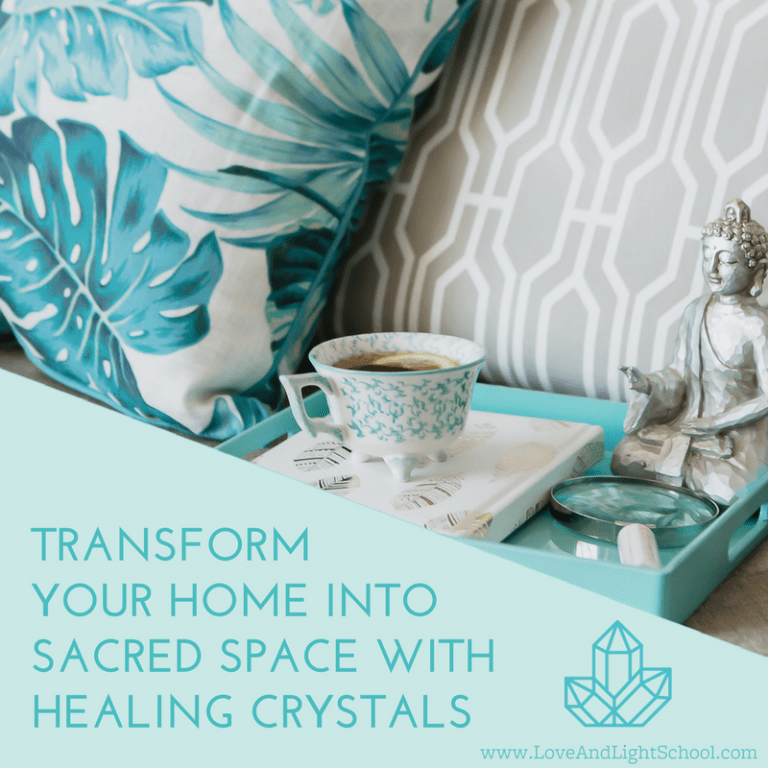 Transform Your Home into Sacred Space with Healing Crystals - Love