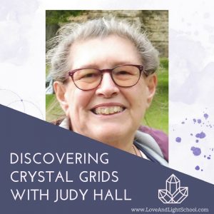 Crystal Grids with Judy Hall