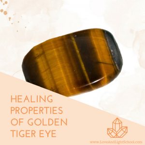 Healing Properties of Golden Tiger Eye