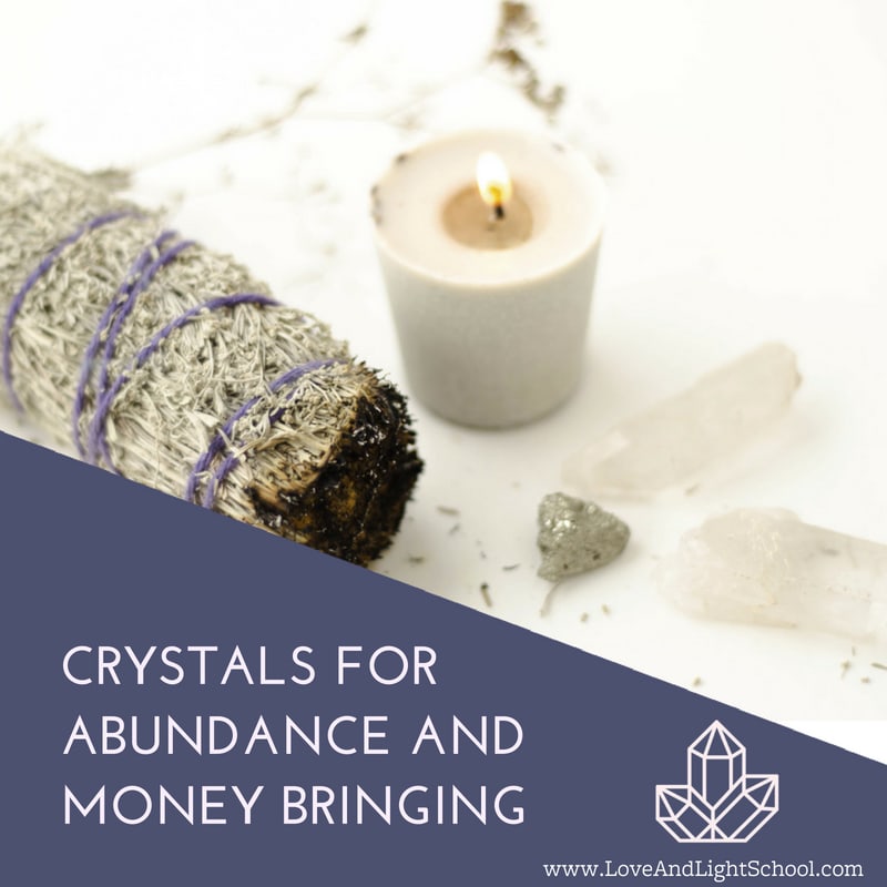 Crystals for Abundance and Money Bringing