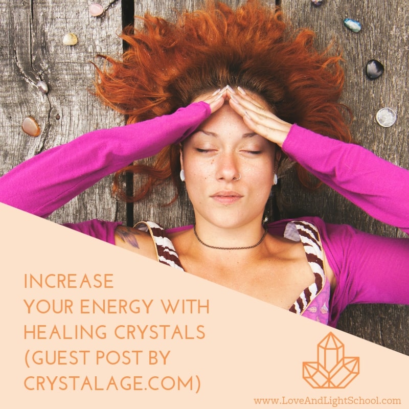 Increase Your Energy with Healing Crystals