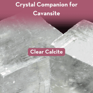 Crystal Companion for Cavansite