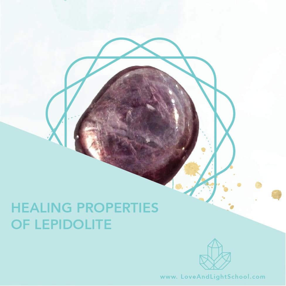 Healing Properties of Lepidolite
