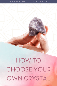 How to Choose Your Own Crystal