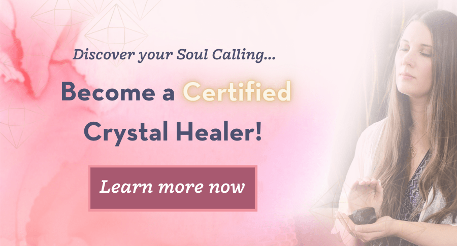 Become a certified crystal healer