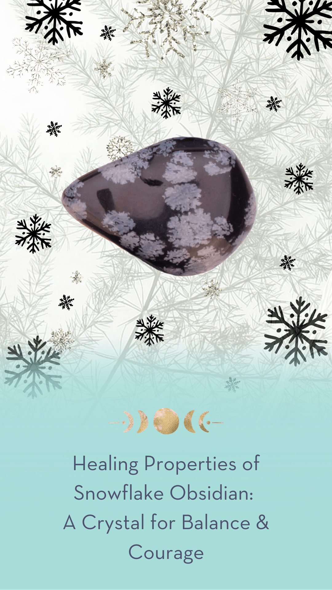 Healing Properties of Snowflake Obsidian