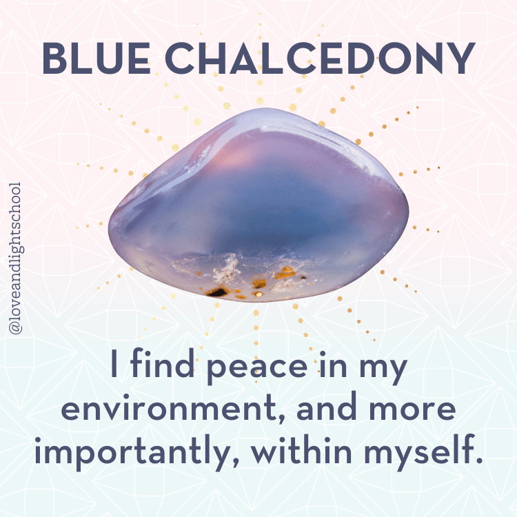 Blue Chalcedony Affirmation