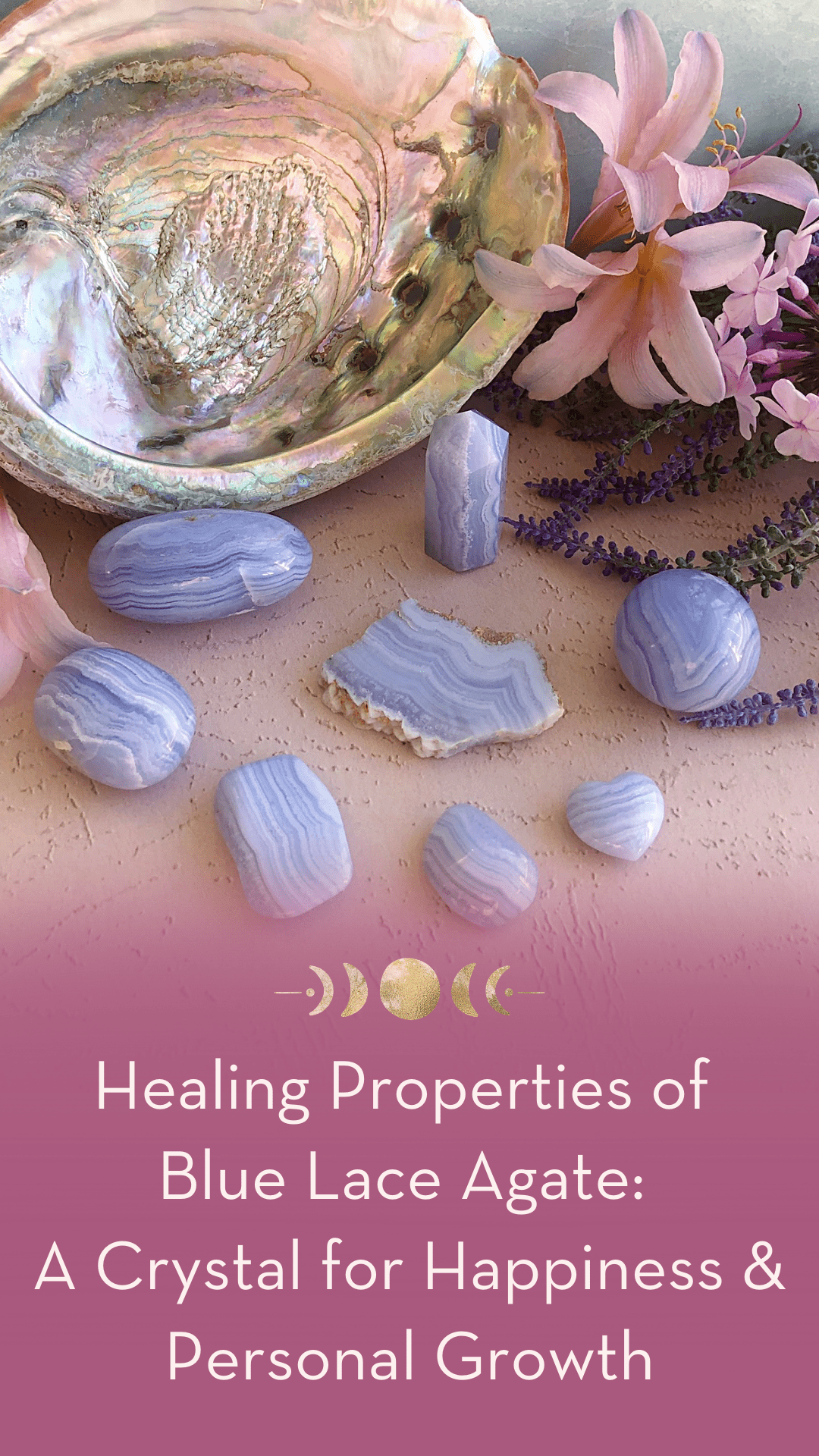 Healing Properties of Blue Lace Agate