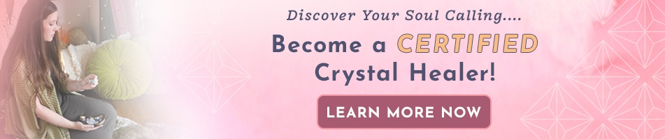 Become a certified crystal healer