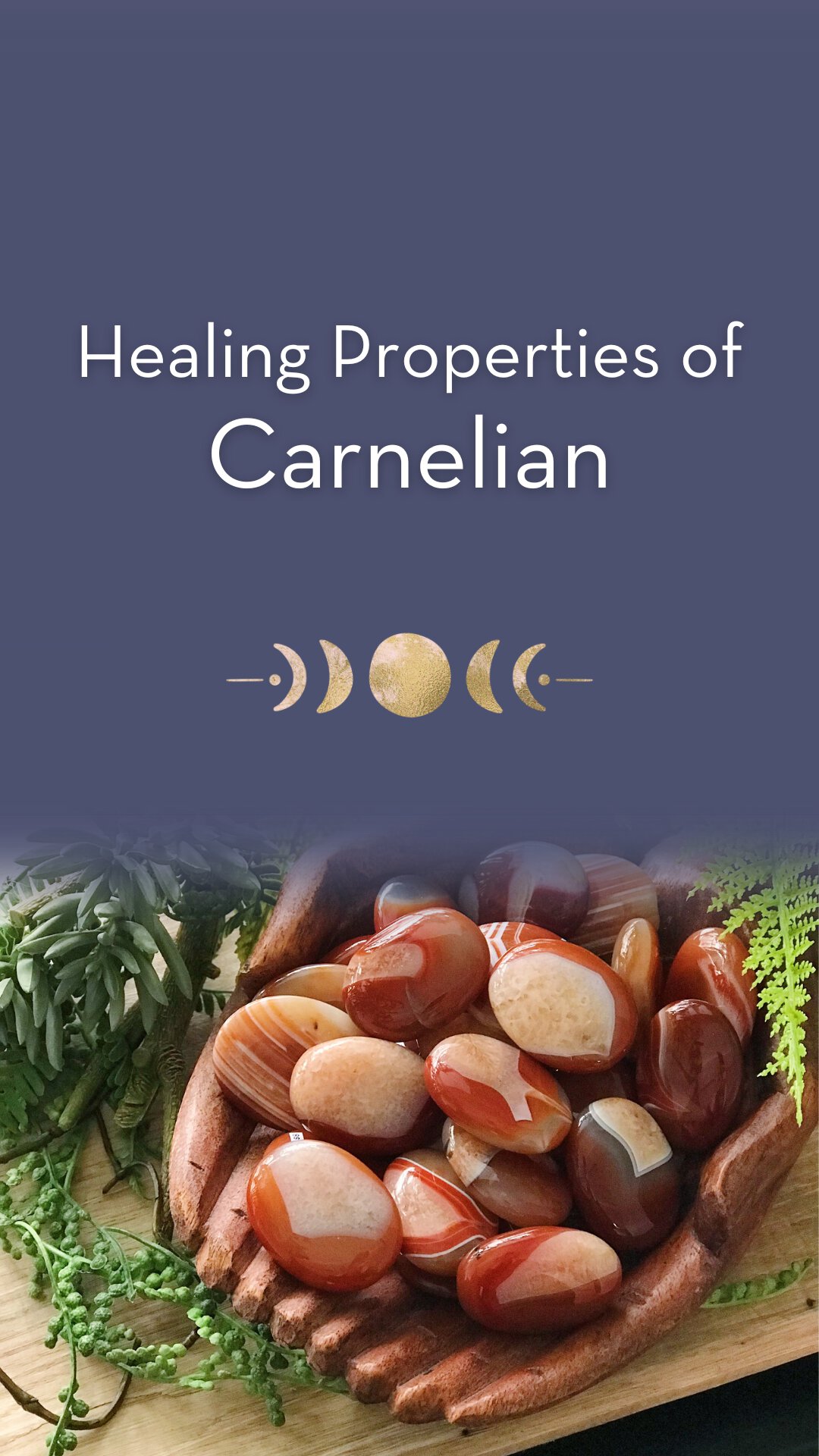 Healing Properties of Carnelian: A Crystal for Creativity & Sexual Energy