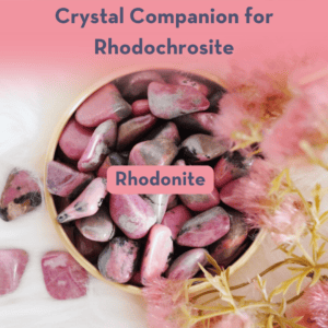 Healing Properties of Rhodochrosite