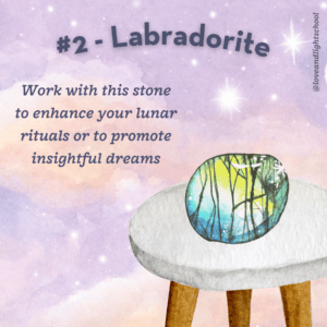 Labradorite crystals for the full moon