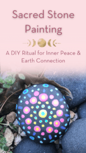 Imagine with text saying "Sacred Stone Painting" "A DIY ritual for inner peace & earth connection"