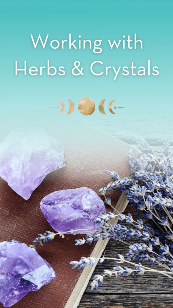 Photo of a purple crystal and lavender with the copy "Working with herbs and crystals"