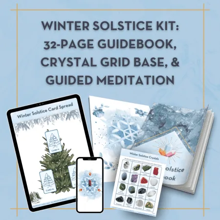 Winter Solstice Kit Materials: guidebook, crystal grid base & guided meditation