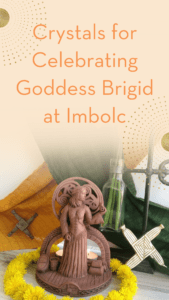 Photo of Goddess Brigid with the copy "Crystals for Celebrating Goddess Brigid at Imbolc"