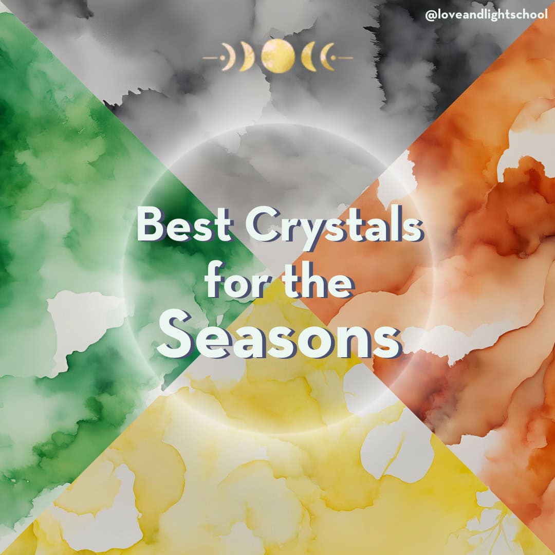 Best Crystals for the Seasons