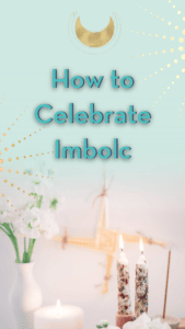 How to Celebrate Imbolc
