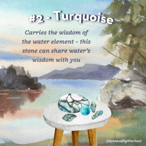 Turquoise carries the wisdom of the water element - this stone can share water's wisdom with you