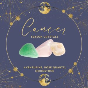 Best Crystals for Cancer Season