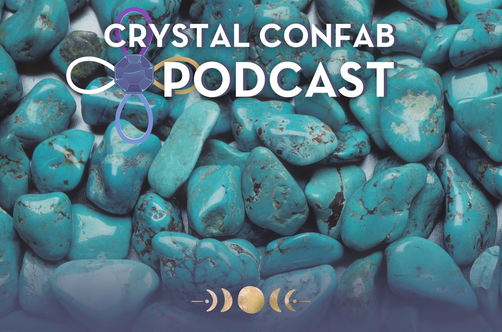 Turquoise Meaning | Crystal for Big Ideas, Soul Purpose & More! [Crystal Confab Podcast]